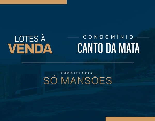 LOTE DE 1.185m² À VENDA NO CONDOMÍNIO CANTO DA MATA NOVA LIMA - MG / LOTE EM ACLIVE